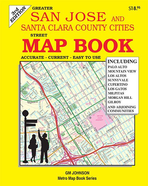 San Jose & Santa Clara County, California Street MapBook (Spiral Bound)